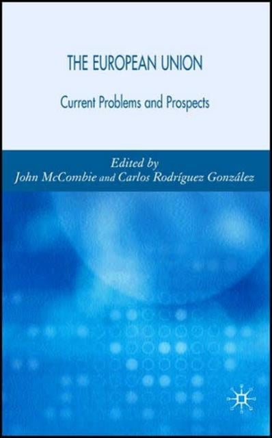 Book cover of: European Union. By: International Conference on the "Development in Economic Theory and Policy" (2nd 2005 Bilbao, Spain)