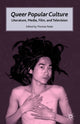Book cover of: Queer Popular Culture. By: Thomas B. Peele