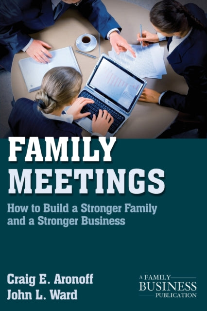Book cover of: Family Meetings. By: Craig E. Aronoff
