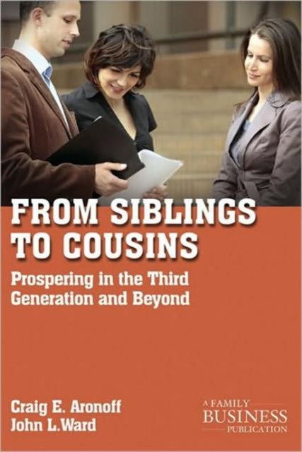 Book cover of: From Siblings to Cousins. By: Craig E. Aronoff
