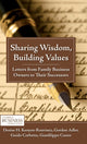 Book cover of: Sharing Wisdom, Building Values. By: Denise Kenyon-Rouvinez