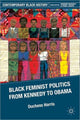 Book cover of: Black Feminist Politics from Kennedy to Clinton