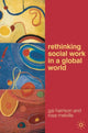 Book cover of: Rethinking Social Work in a Global World. By: Gai Harrison