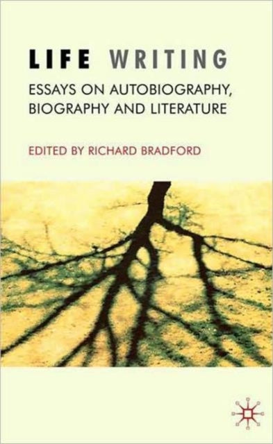 Book cover of: Life Writing. By: Bradford, Richard