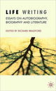 Book cover of: Life Writing. By: Bradford, Richard