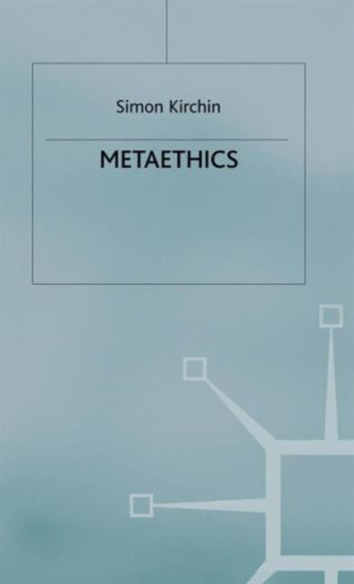 Book cover of: Metaethics