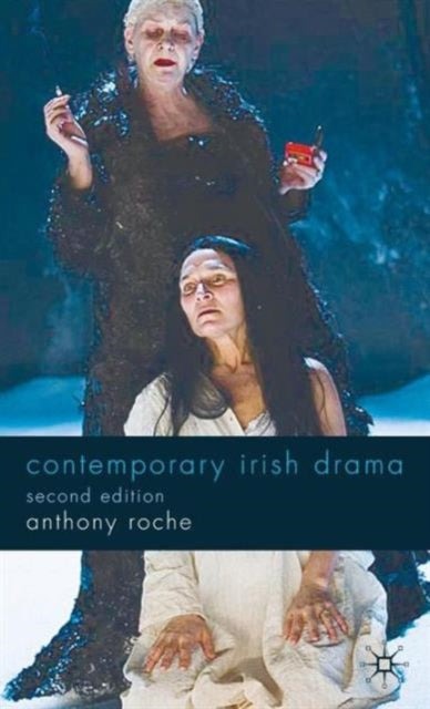 Book cover of: Contemporary Irish Drama. By: Anthony Roche