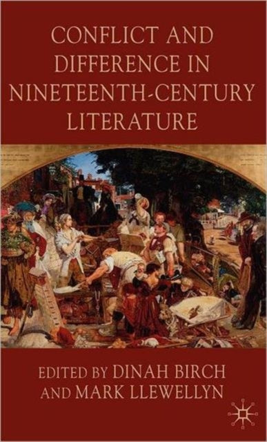Book cover of: Conflict and Difference in Nineteenth-Century Literature