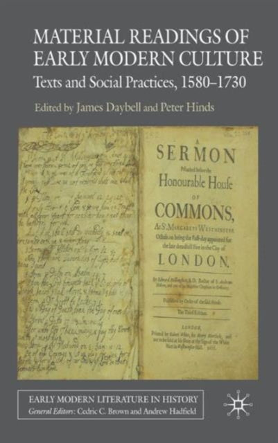 Book cover of: Material Readings of Early Modern Culture. By: Daybell, James