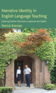 Book cover of: Narrative Identity in English Language Teaching. By: Patrick Kiernan