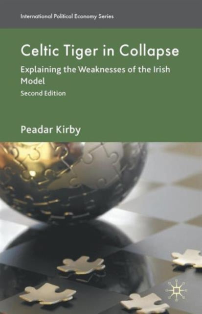Book cover of: Celtic Tiger in Collapse. By: Peadar Kirby