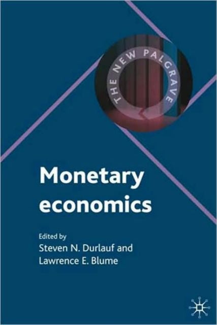 Book cover of: Monetary Economics. By: Steven N. Durlauf