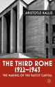 Book cover of: Third Rome, 1922-43. By: Aristotle Kallis