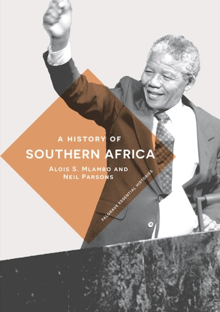 Book cover of: History of Southern Africa. By: Alois Mlambo