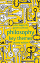Book cover of: Philosophy: Key Themes. By: J. Baggini