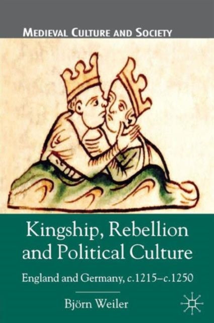 Book cover of: Kingship, Rebellion and Political Culture