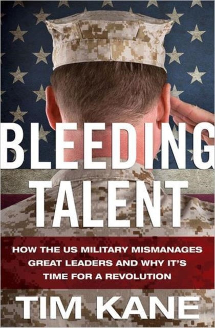 Book cover of: Bleeding Talent. By: Tim Kane
