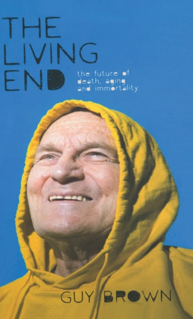 Book cover of: Living End. By: Guy Brown, Guy C Brown