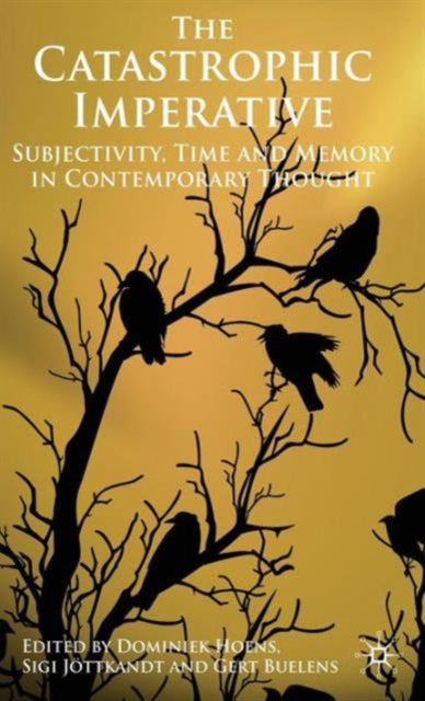 Book cover of: Catastrophic Imperative. By: Dominiek Hoens