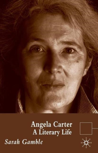 Book cover of: Angela Carter. By: Sarah Gamble