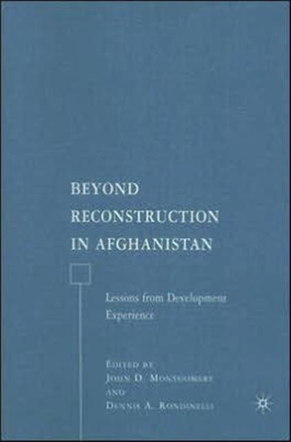 Book cover of: Beyond Reconstruction in Afghanistan