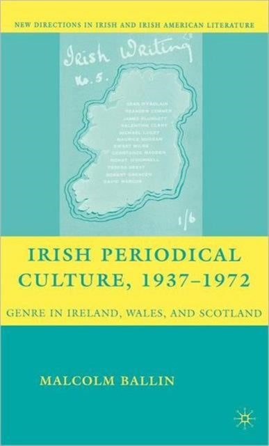 Book cover of: Irish Periodical Culture, 1937-1972. By: Malcolm Ballin