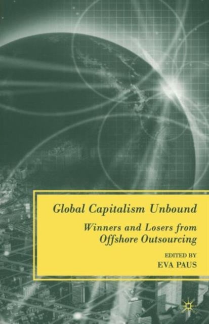 Book cover of: Global Capitalism Unbound. By: E. Paus