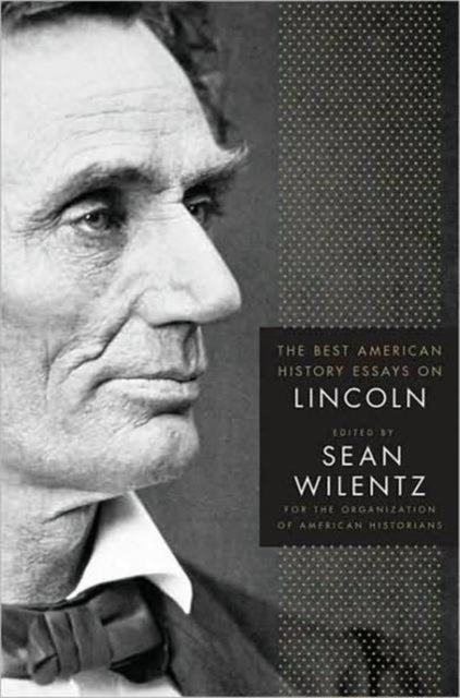 Book cover of: Best American History Essays on Lincoln