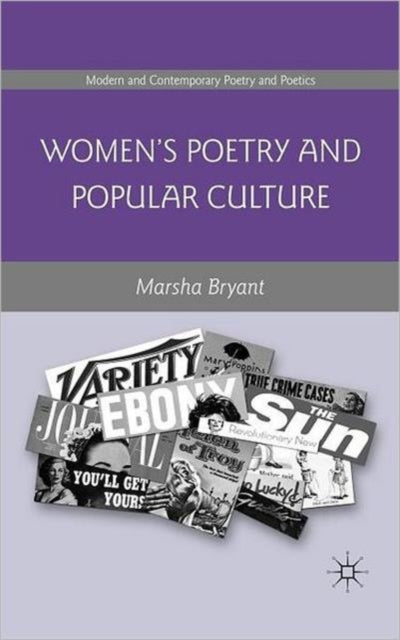Book cover of: Women's Poetry and Popular Culture. By: Marsha Bryant