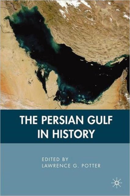Book cover of: Persian Gulf in History