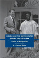 Book cover of: Liberia and the United States during the Cold War. By: D. Elwood Dunn