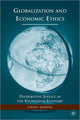 Book cover of: Globalization and Economic Ethics. By: Albino Barrera