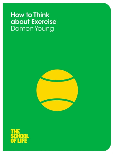 Book cover of: How to Think About Exercise