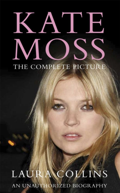 Book cover of: Kate Moss. By: Laura Collins