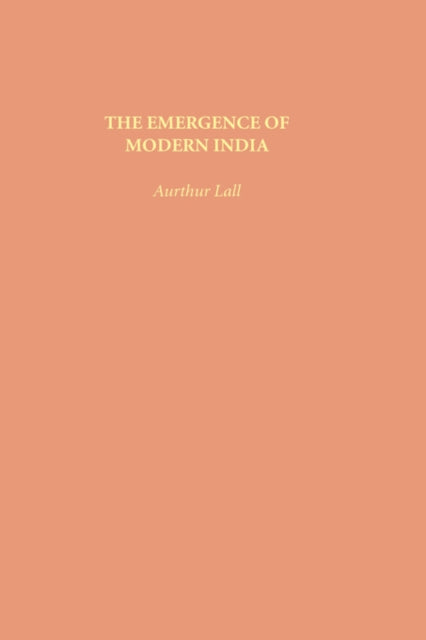 Book cover of: Emergence of Modern India