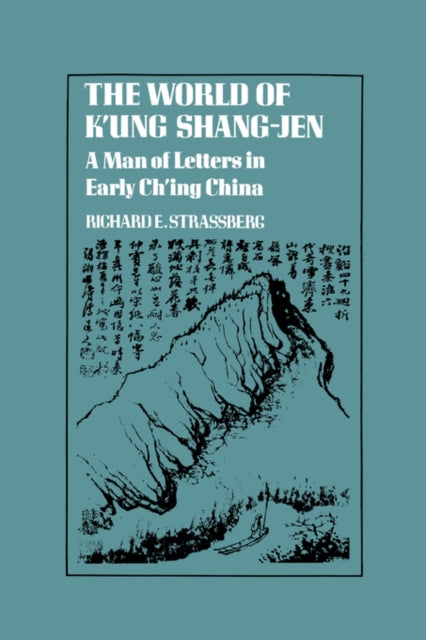 Book cover of: World of K'ung Shang-Jen. By: Richard E. Strassberg