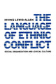 Book cover of: Language of Ethnic Conflict