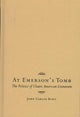 Book cover of: At Emerson's Tomb. By: John Carlos Rowe