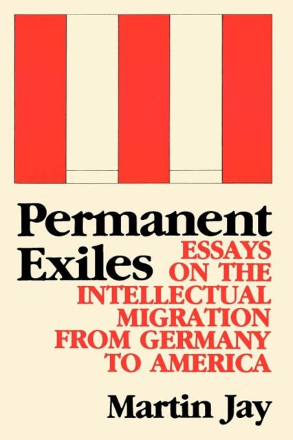Book cover of: Permanent Exiles. By: Martin Jay