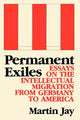 Book cover of: Permanent Exiles. By: Martin Jay