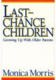 Book cover of: Last-Chance Children