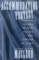 Book cover of: Accommodating Protest. By: Arlene MacLeod