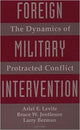 Book cover of: Foreign Military Intervention