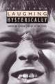 Book cover of: Laughing Hysterically. By: Ed Sikov