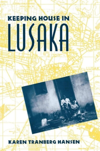 Book cover of: Keeping House in Lusaka