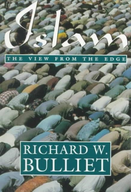 Book cover of: Islam. By: Richard W. Bulliet