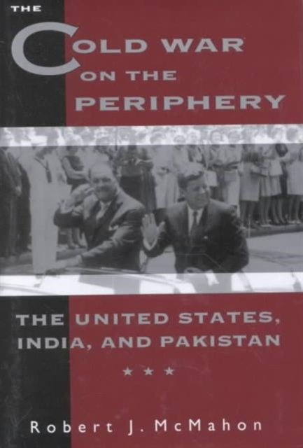 Book cover of: Cold War on the Periphery