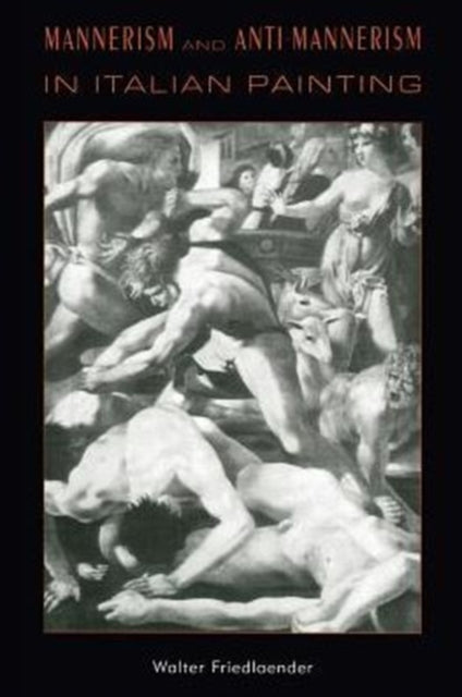 Book cover of: Mannerism and Anti-Mannerism in Italian Painting