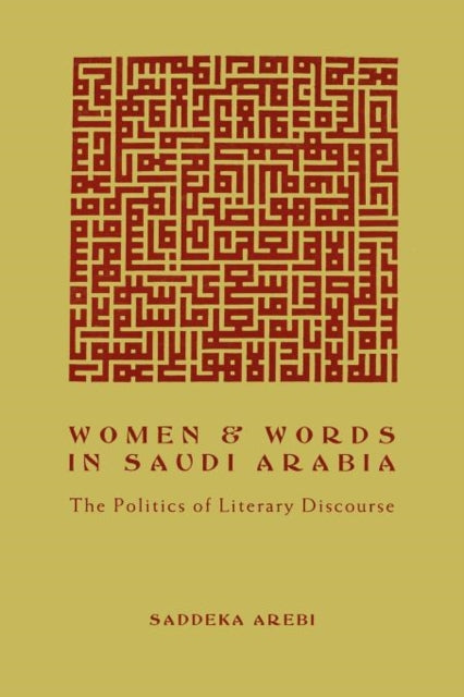 Book cover of: Women and Words in Saudi Arabia