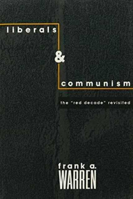 Book cover of: Liberals and Communism